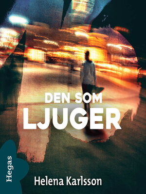 cover image of Den som ljuger